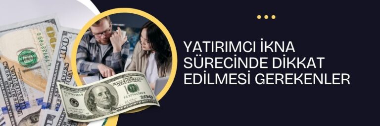 Yatırımcıyı Etkilemenin Gizli Yolları
